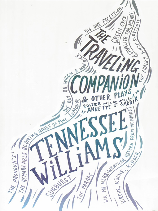 Title details for The Traveling Companion & Other Plays by Tennessee Williams - Available